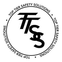 TTSS TOP TIER SAFETY SOLUTIONS TOP TIER SAFETY SOLUTIONS TOP TIER SAFETY SOLUTIONS trademark