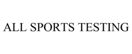 ALL SPORTS TESTING trademark