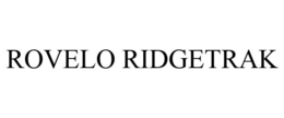 ROVELO RIDGETRAK trademark