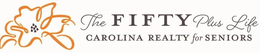 THE FIFTY PLUS LIFE CAROLINA REALTY FOR SENIORS trademark