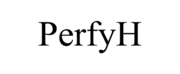 PERFYH trademark