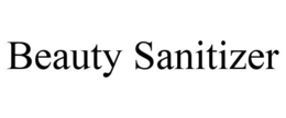 BEAUTY SANITIZER trademark