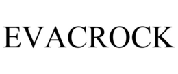 EVACROCK trademark