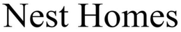 NEST HOMES trademark