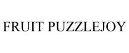 FRUIT PUZZLEJOY trademark