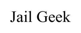JAIL GEEK trademark