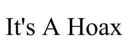 IT'S A HOAX trademark