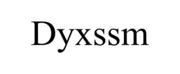 DYXSSM trademark