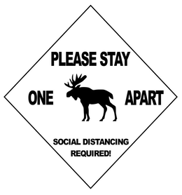 PLEASE STAY ONE APART SOCIAL DISTANCING REQUIRED trademark