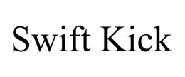 SWIFT KICK trademark