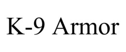 K-9 ARMOR trademark