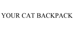 YOUR CAT BACKPACK trademark