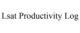 LSAT PRODUCTIVITY LOG trademark