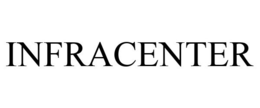 INFRACENTER trademark