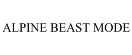 ALPINE BEAST MODE trademark