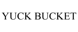 YUCK BUCKET trademark