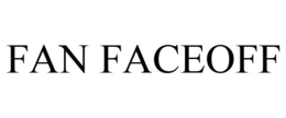FAN FACEOFF trademark