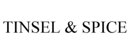TINSEL & SPICE trademark