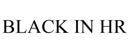 BLACK IN HR trademark