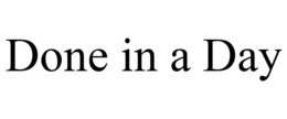 DONE IN A DAY trademark