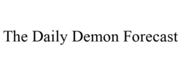 THE DAILY DEMON FORECAST trademark