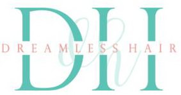 DH DREAMLESS HAIR trademark