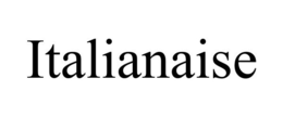 ITALIANAISE trademark