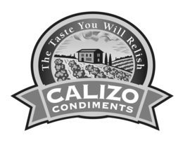 THE TASTE YOU WILL RELISH CALIZO CONDIMENTS trademark