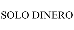 SOLO DINERO trademark