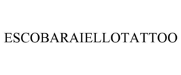 ESCOBARAIELLOTATTOO trademark