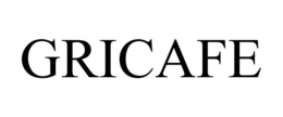 GRICAFE trademark