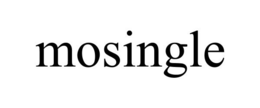 MOSINGLE trademark