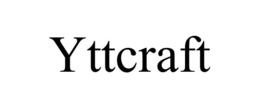 YTTCRAFT trademark