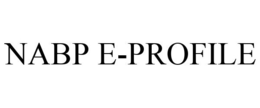NABP E-PROFILE trademark