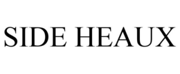 SIDE HEAUX trademark