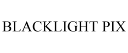 BLACKLIGHT PIX trademark