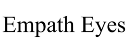 EMPATH EYES trademark