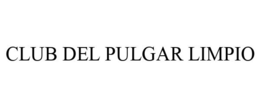 CLUB DEL PULGAR LIMPIO trademark