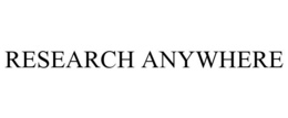 RESEARCH ANYWHERE trademark