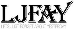 LJFAY LETS JUST FORGET ABOUT YESTERDAY trademark