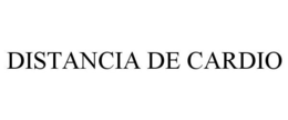 DISTANCIA DE CARDIO trademark