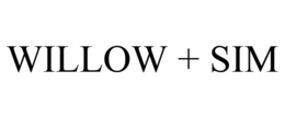 WILLOW + SIM trademark