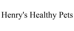 HENRY'S HEALTHY PETS trademark
