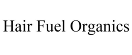HAIR FUEL ORGANICS trademark