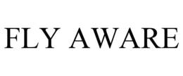FLY AWARE trademark
