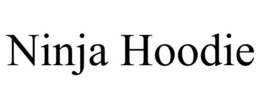 NINJA HOODIE trademark