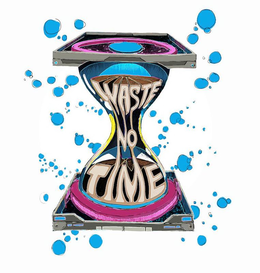 WASTE NO TIME trademark