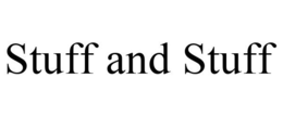 STUFF AND STUFF trademark