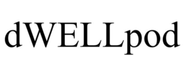 DWELLPOD trademark
