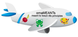 ORNAMEANTS MEANT TO TEACH LIFE PRINCIPLES trademark